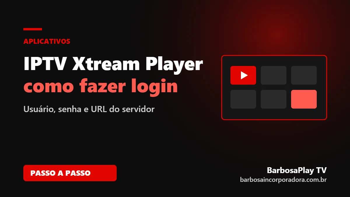 IPTV Xtream Player: como fazer login com usuário, senha e servidor