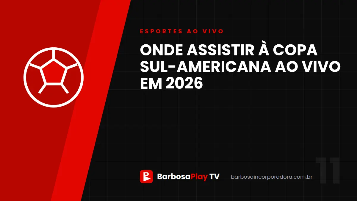 Onde assistir à Copa Sul-Americana ao vivo em 2026